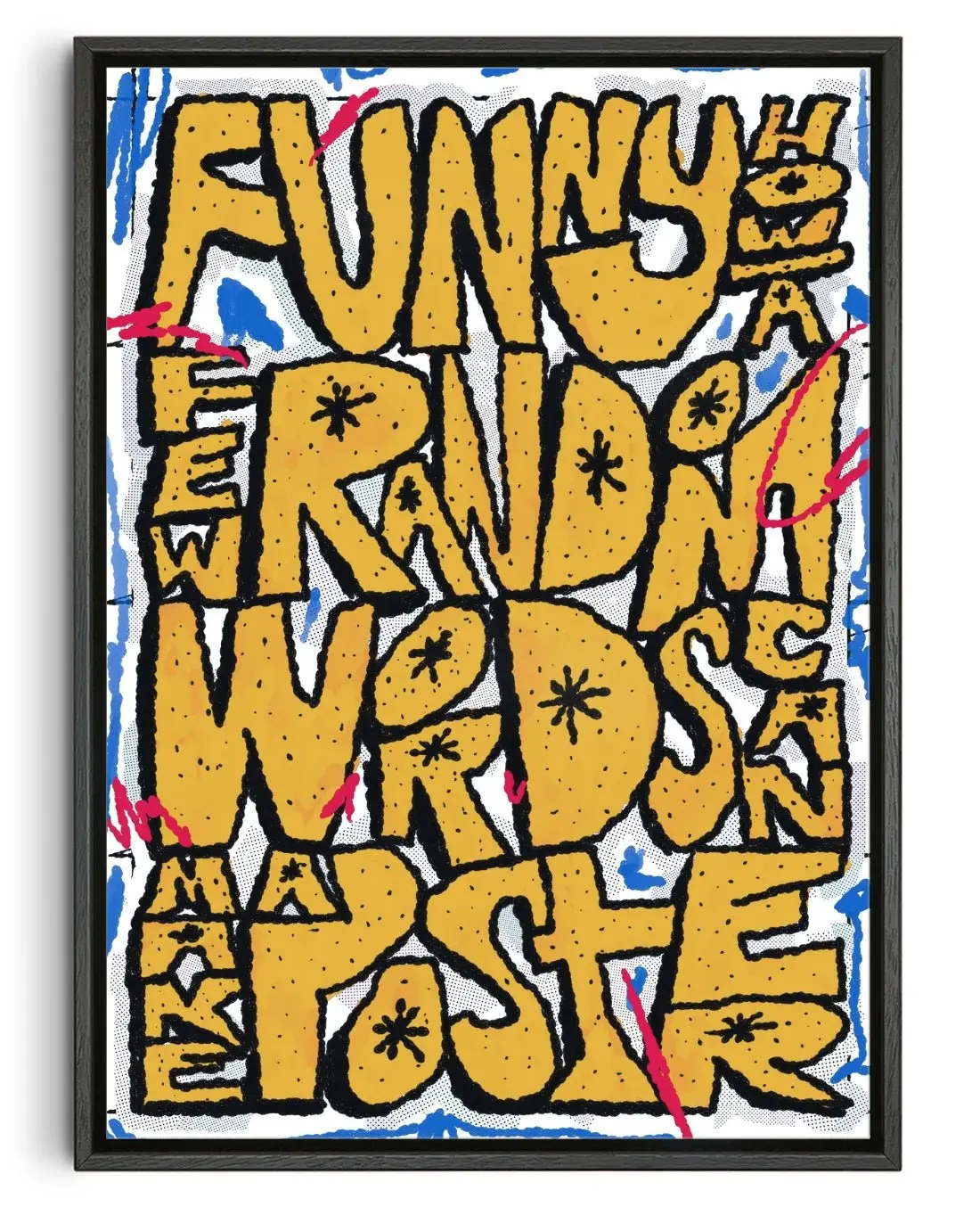 Funny how a few random words can make a poster