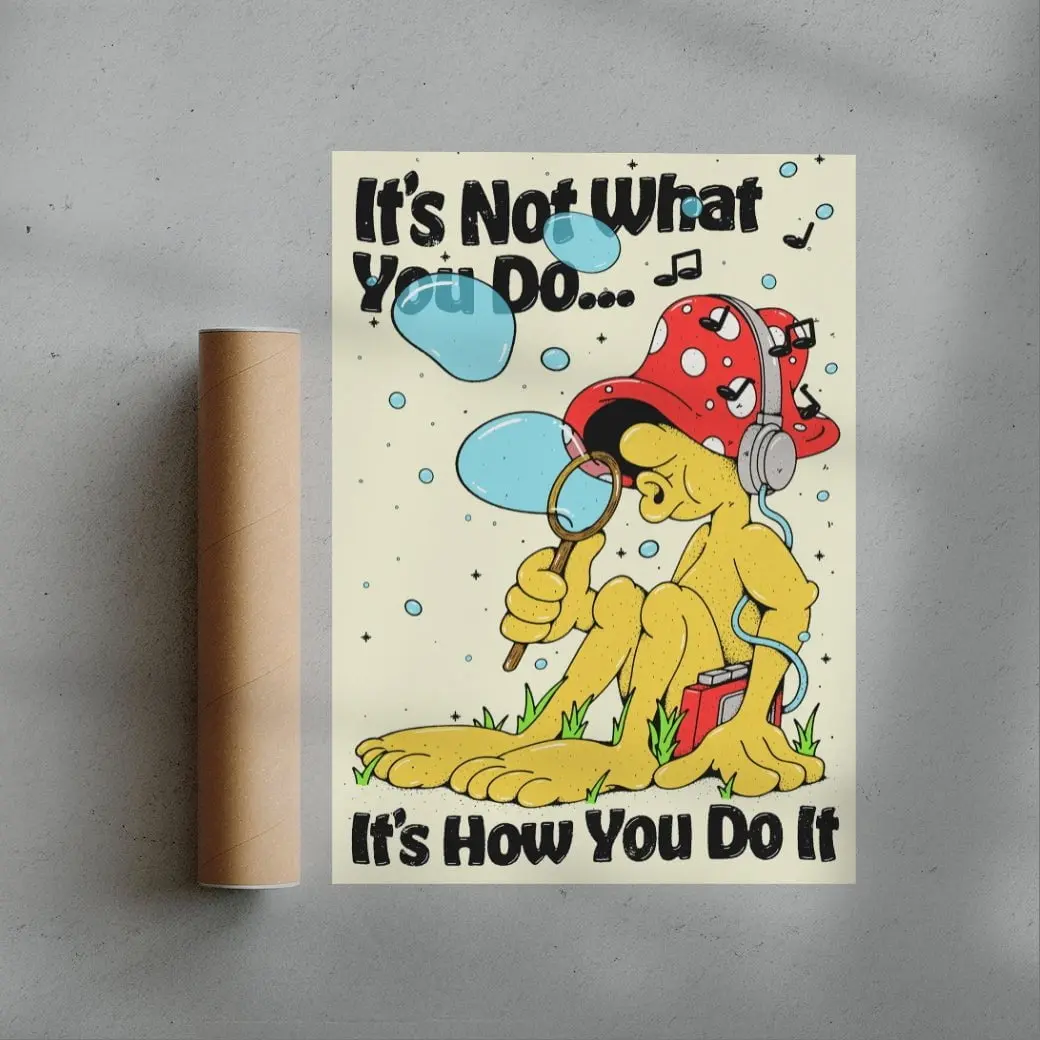Its Not What You Do - Image 2